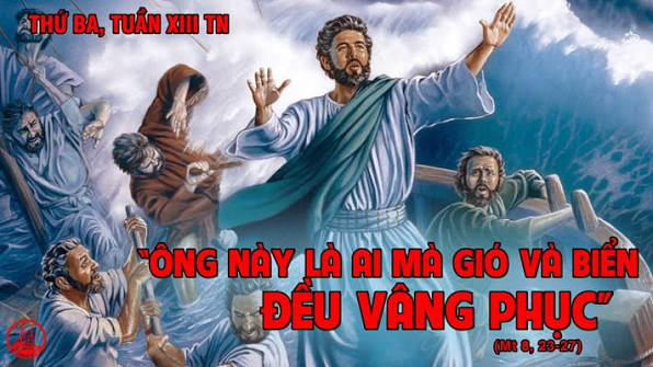 THỨ BA TUẦN 13 THƯỜNG NIÊN - NĂM A
